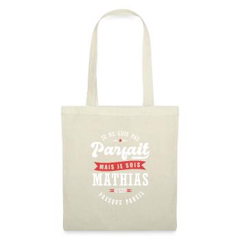 Mathias Parfait Cadeau prenom mathias - Sac en tissu - nature - Devant