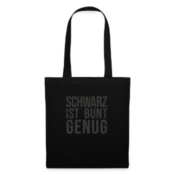 Gothic - Sprüche schwarz ist bunt genug - Stoffbeutel - Schwarz - Vorne