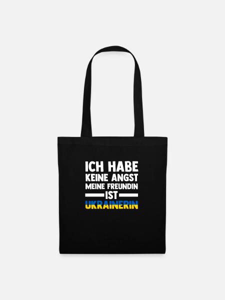Ich habe keine Angst meine Freundin ist Ukrainerin - Stoffbeutel - Schwarz