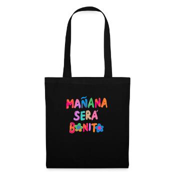 Mañana will be beautiful - Tote Bag - black - Front