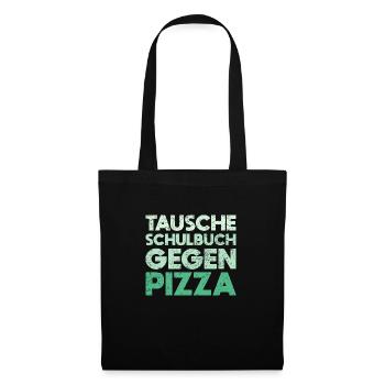 Tausche Schulbuch Gegen Pizza - Stoffbeutel - Schwarz - Vorne