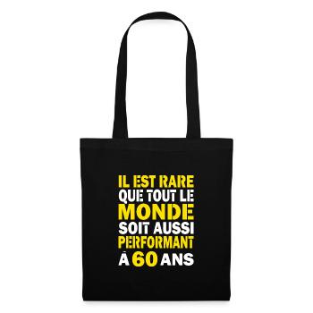 60 ans performant cadeau d'anniversaire 60 ans - Sac en tissu - noir - Devant