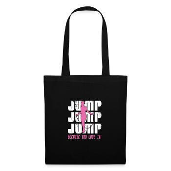 Jump Because You Love It Rope Jumping Rope Skippin - Stoffbeutel - Schwarz - Vorne