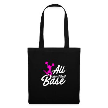 All About That Base Cheerleader Cheerleading Gymna - Stoffbeutel - Schwarz - Vorne