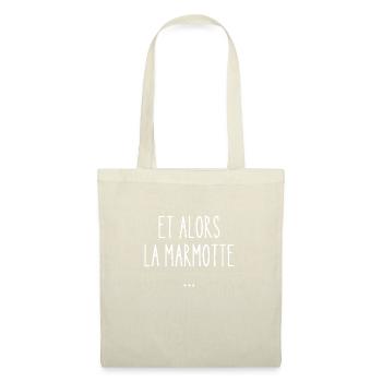 et alors la marmotte - Sac en tissu - nature - Devant