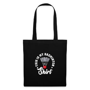 This Is My Badminton Shirt Badminton Player Shuttl - Stoffbeutel - Schwarz - Vorne