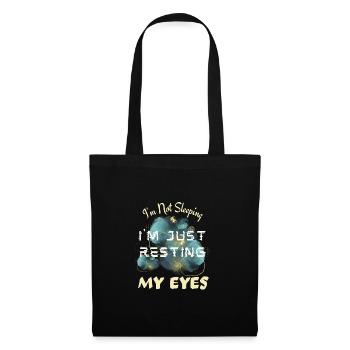 I m Not Sleeping I m Just Resting My Eyes Funny - Tote Bag - black - Front