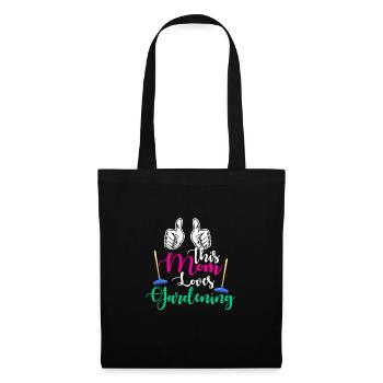 This Mom Loves Gardening Garden Horticulture Horti - Stoffbeutel - Schwarz - Vorne