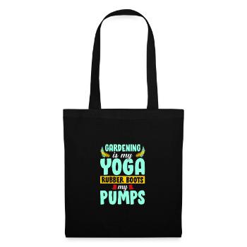 Gardening Is My Yoga Rubber Boots My Pumps Gardene - Stoffbeutel - Schwarz - Vorne