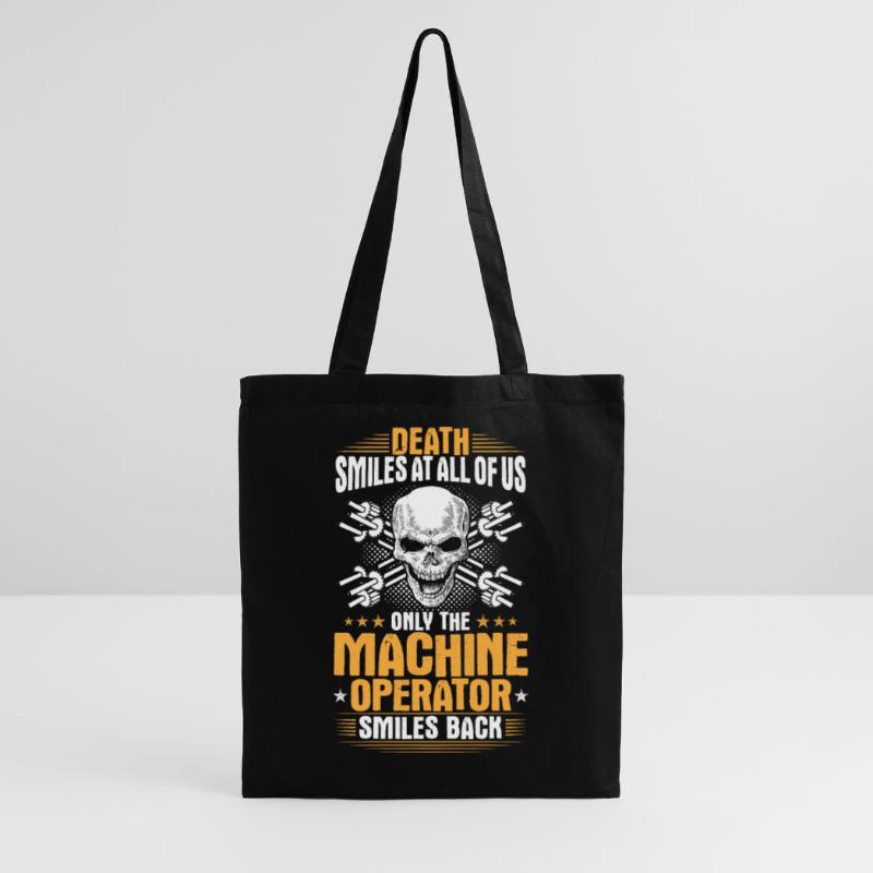 Machine Operator Plant Operator Machine Operator Tote Bag