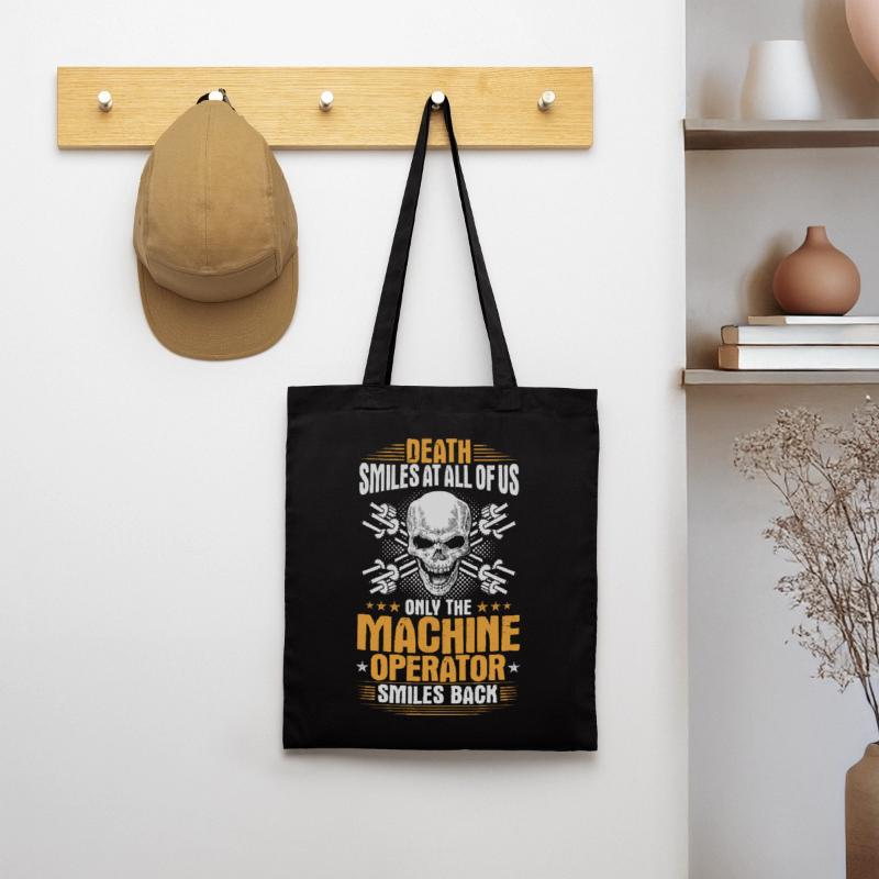Machine Operator Plant Operator Machine Operator Tote Bag