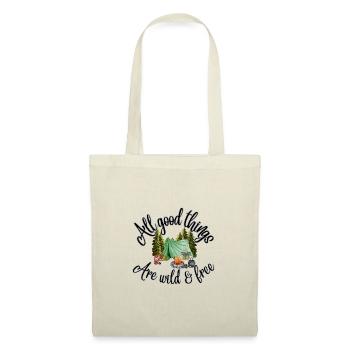 Toutes les bonnes choses sont sauvages et gratuites - Sac en tissu - nature - Devant