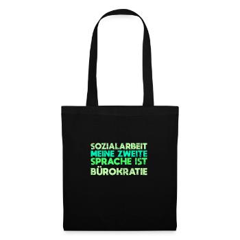 Sozialarbeit - Meine Zweite Sprache Ist Bürokratie - Stoffbeutel - Schwarz - Vorne