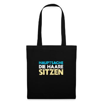 Hauptsache, Die Haare Sitzen - Stoffbeutel - Schwarz - Vorne