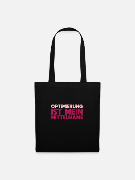 Optimierung Ist Mein Mittelname - Stoffbeutel - Schwarz