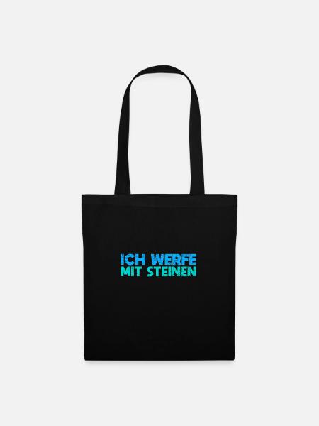 Ich Werfe Mit Steinen - Stoffbeutel - Schwarz
