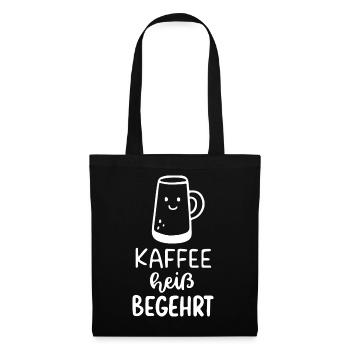 Kaffee heiß Begehrt Becher - Stoffbeutel - Schwarz - Vorne