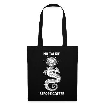 Kein Gespräch Vor Kaffee Liebhaber Drachen - Stoffbeutel - Schwarz - Vorne