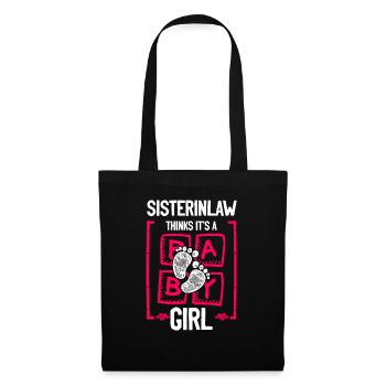 Sisterinlaw Thinks It's a Girl Gender Reveal Funny - Tote Bag - black - Front