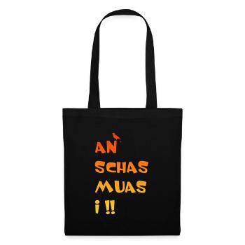 An Schas muas i - Stoffbeutel - Schwarz - Vorne