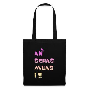 An Schas muas i - Stoffbeutel - Schwarz - Vorne