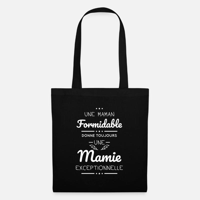 Maman formidable donne une mamie exceptionnelle - Sac en tissu - noir