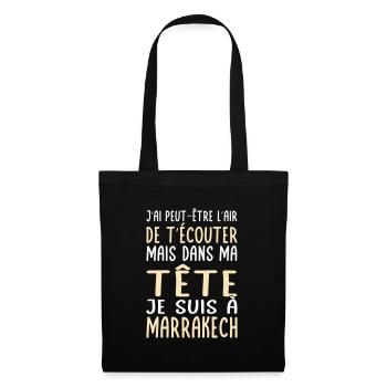 Dans ma tête je suis à Marrakech - Cadeau humour - Sac en tissu - noir - Devant