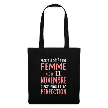 Anniversaire - Née 11 Novembre Frôler perfection - Sac en tissu - noir - Devant