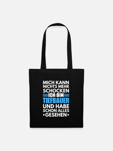 Nicht schockbarer Tiefbauer - Stoffbeutel - Schwarz