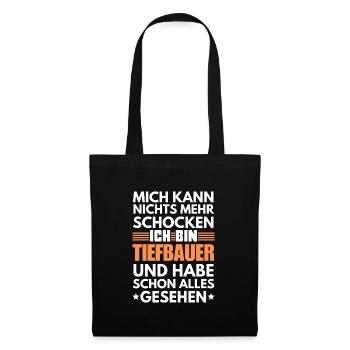 Nicht schockbarer Tiefbauer - Stoffbeutel - Schwarz - Vorne