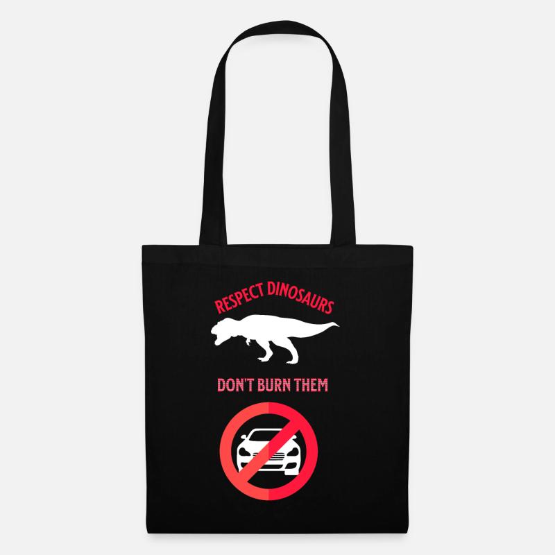 Respect dinosaurs don't burn them - Stoffbeutel - Schwarz