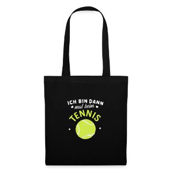 Ich bin dann mal beim Tennisball-Shirt - Stoffbeutel - Schwarz - Vorne