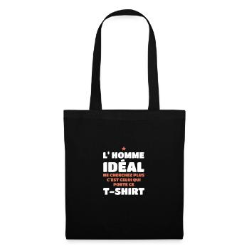 The ideal man, look no further, is me - Tote Bag - black - Front