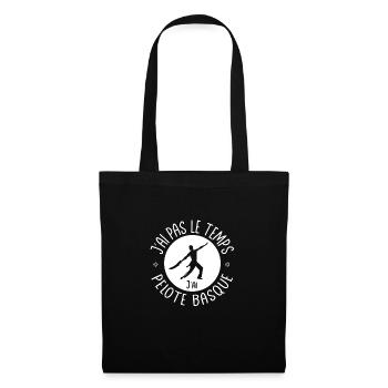 I don't have time I have Basque pelota - Tote Bag - black - Front