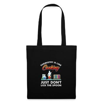 Chemistry is Like Cooking T-Shirt, Chemistry Nerds & - Tote Bag - black - Front