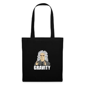 Drôle de Science Meme Isaac Newton « GRAVITY » Citation - Sac en tissu - noir - Devant