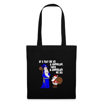 He Is A Burglar Funny Santa Claus Christmas Nerd - Tote Bag - black - Front