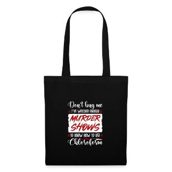 True Crime Murder Show Chloroform Citation, Murderino - Sac en tissu - noir - Devant