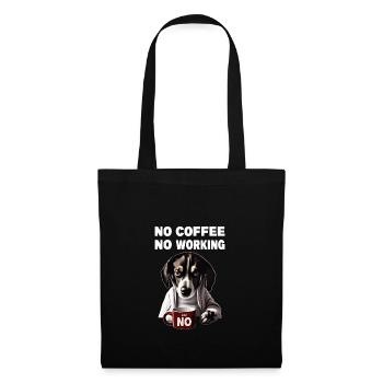 no coffee no working. Grumpy Funny Dog - Tote Bag - black - Front