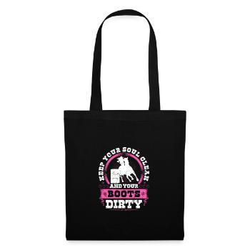 Barrel Racing Keep Your Soul Clean Boots Dirty - Stoffbeutel - Schwarz - Vorne