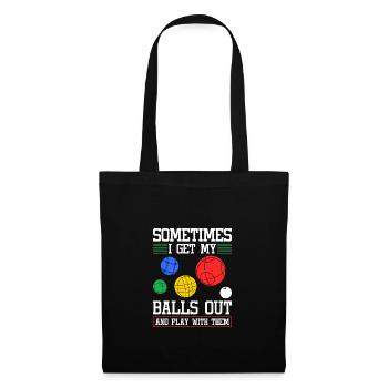 Sometimes I Get My Bocce Balls Out, Funny Bocci - Stoffbeutel - Schwarz - Vorne