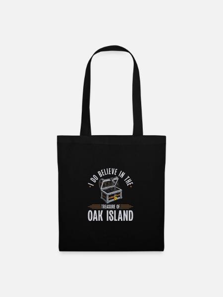 I Do Believe In The Treasure Of Oak Island - Stoffbeutel - Schwarz