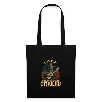 C Is For Cthulhu Cinco de Mayo, Funny Cosmic - Tote Bag - black - Front