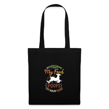 My Food Poops On Your Food - Stoffbeutel - Schwarz - Vorne