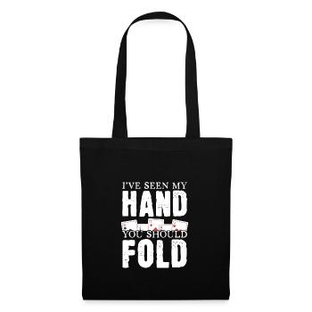 Ich habe meine Hand gesehen Du solltest aussteigen - Stoffbeutel - Schwarz - Vorne