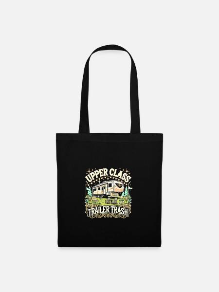 Upper Class Trailer Trash - Stoffbeutel - Schwarz