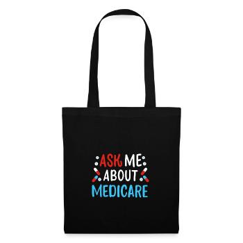 Fragen Sie mich über Medicare - Stoffbeutel - Schwarz - Vorne