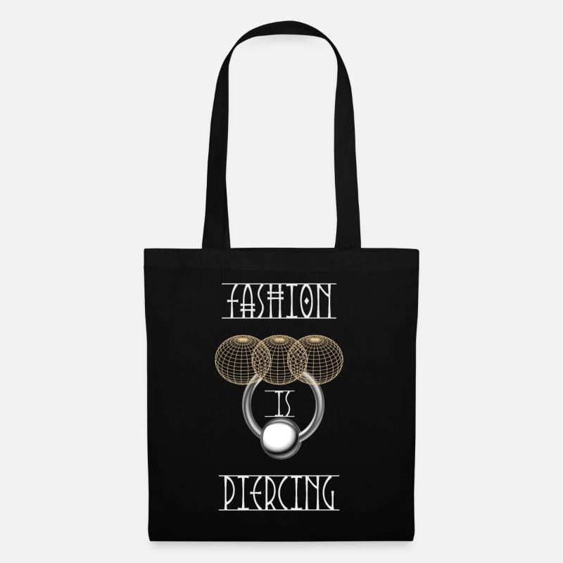 Mode ist Piercing - Stoffbeutel - Schwarz