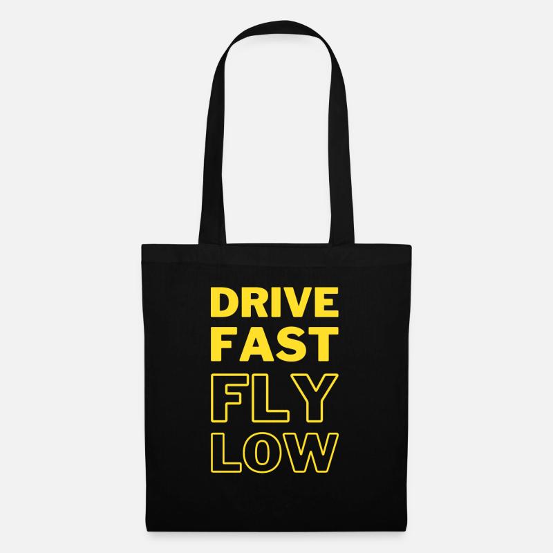 Drive Fast Fly Low - classic - Stoffbeutel - Schwarz