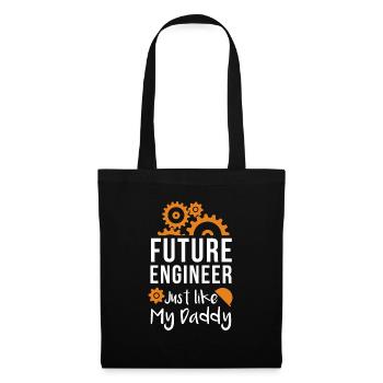 Future Engineer Just Like My Daddy - Tote Bag - black - Front